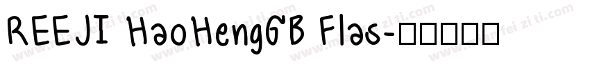 REEJI HaoHengGB Flas字体转换